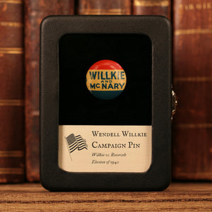 Wendell Willkie vs. FDR Presidential Campaign Pin (Willkie and McNary) - 1940 - United States