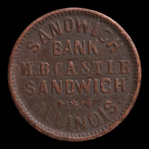 U.S. Civil War Token, Store Card, Sandwich Bank - Undated (c. 1861 to 1865) - United States of America